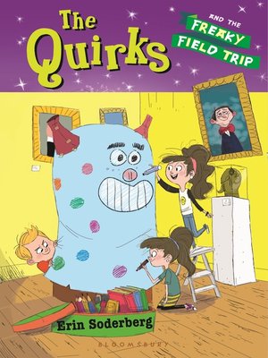 cover image of The Quirks and the Freaky Field Trip